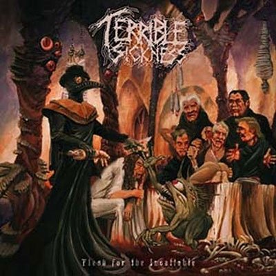 CD Shop - TERRIBLE SICKNESS FLESH FOR THE INSATIABLE