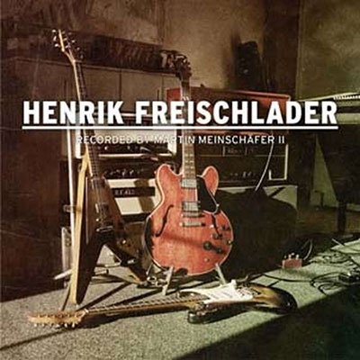 CD Shop - FREISCHLADER, HENRIK RECORDED BY MARTIN MEINSCHAFER II