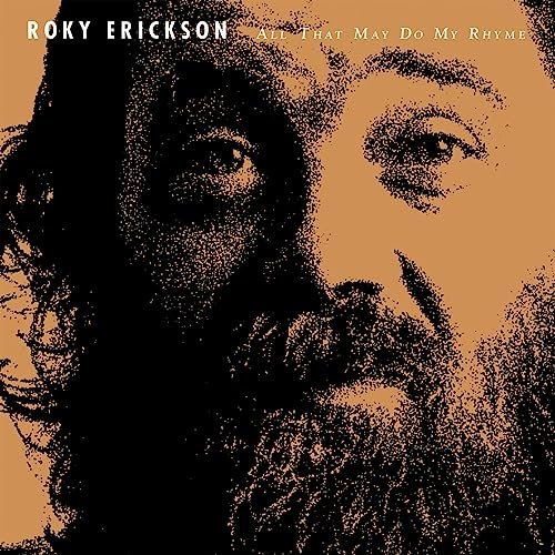 CD Shop - ERICKSON, ROKY ALL THAT MAY DO MY RHYME (WHITE)