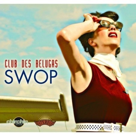 CD Shop - CLUB DES BELUGAS SWOP
