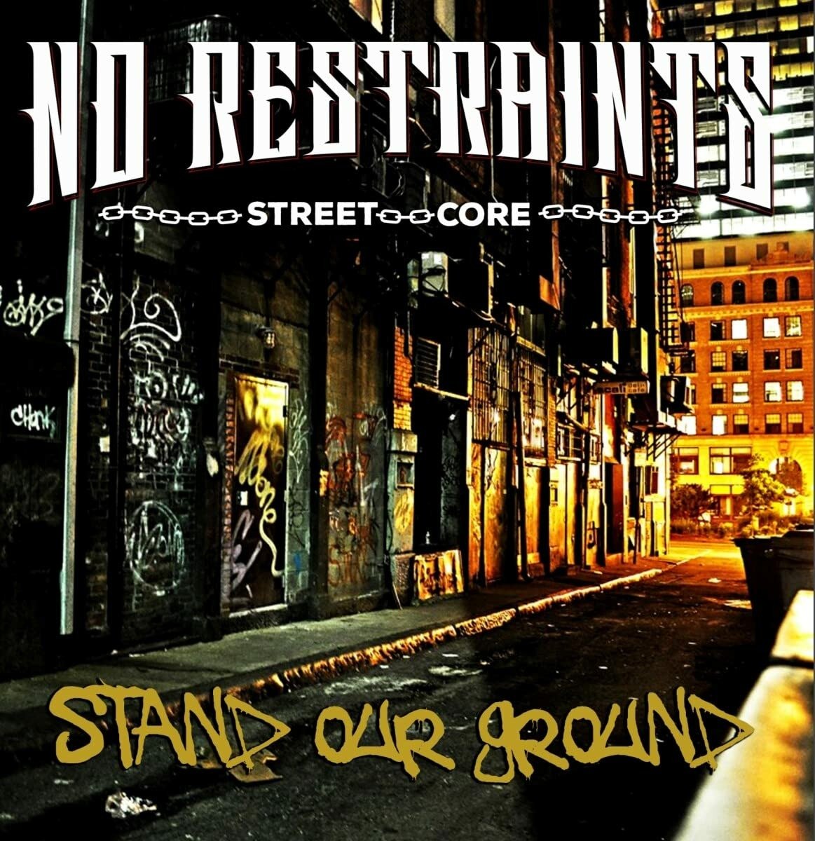 CD Shop - NO RESTRAINTS STAND OUR GROUND