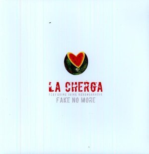 CD Shop - LA CHERGA FAKE NO MORE -REMIX ALBUM