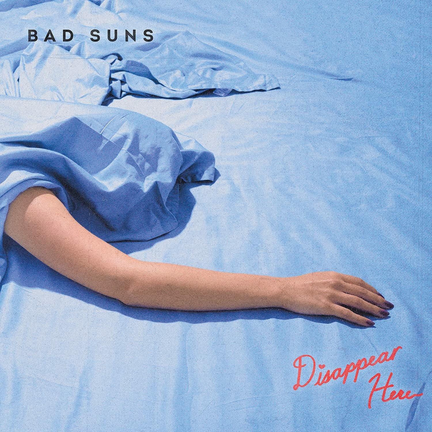 CD Shop - BAD SUNS DISAPPEAR HERE