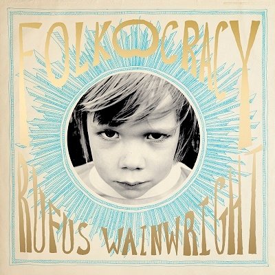 CD Shop - WAINWRIGHT, RUFUS FOLKOCRACY