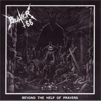 CD Shop - BUNKER 66 BEYOND THE HELP OF PRAYERS