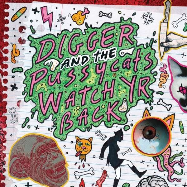 CD Shop - DIGGER AND THE PUSSYCATS WATCH YR BACK