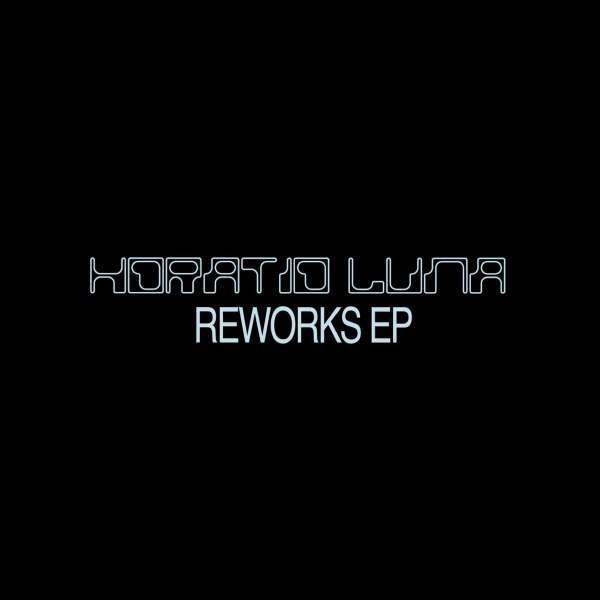CD Shop - LUNA, HORATIO REWORKS EP