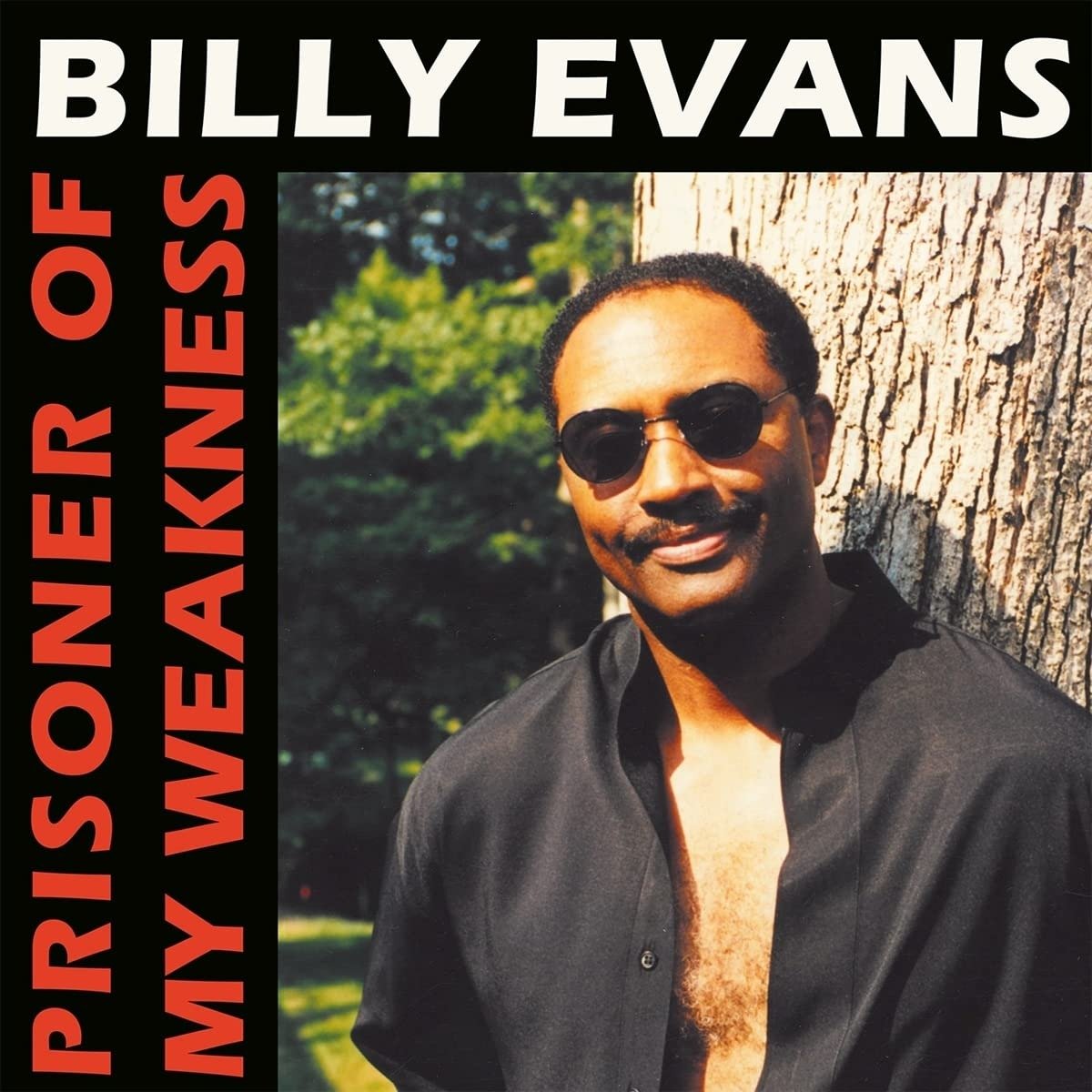 CD Shop - EVANS, BILLY PRISONER OF MY WEAKNESS