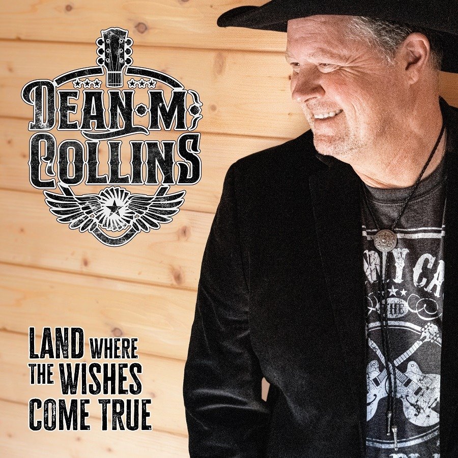 CD Shop - COLLINS, DEAN M. LAND WHERE THE WISHES COME TRUE
