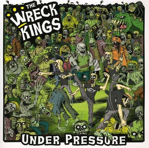 CD Shop - WRECK KINGS UNDER PRESSURE
