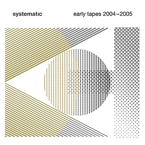 CD Shop - V/A SYSTEMATIC - EARLY TAPES 2004-2005