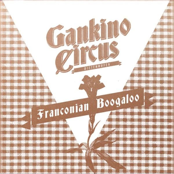 CD Shop - GANKINO CIRCUS FRANCONIAN BOOGALOO