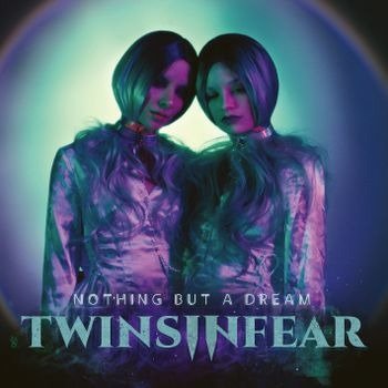 CD Shop - TWINS IN FEAR NOTHING BUT A DREAM