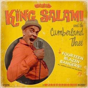 CD Shop - KING SALAMI/THE CUMBERLAN FOURTEEN BLAZIN\