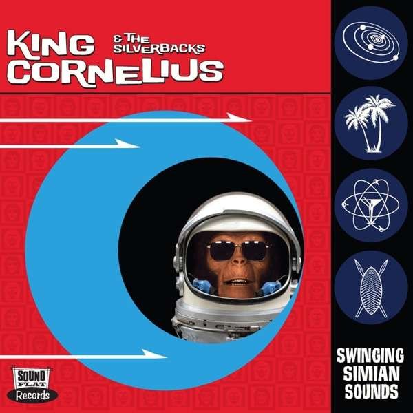 CD Shop - KING CORNELIUS & THE SILVERBACKS SWINGING SIMIAN SOUNDS