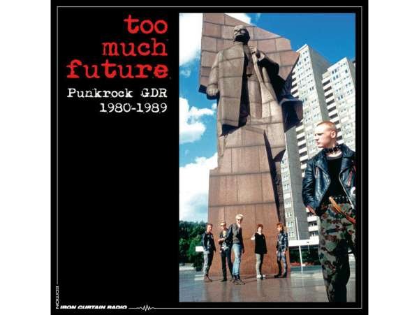 CD Shop - V/A TOO MUCH FUTURE..PUNKROCK GDR 1980-1989