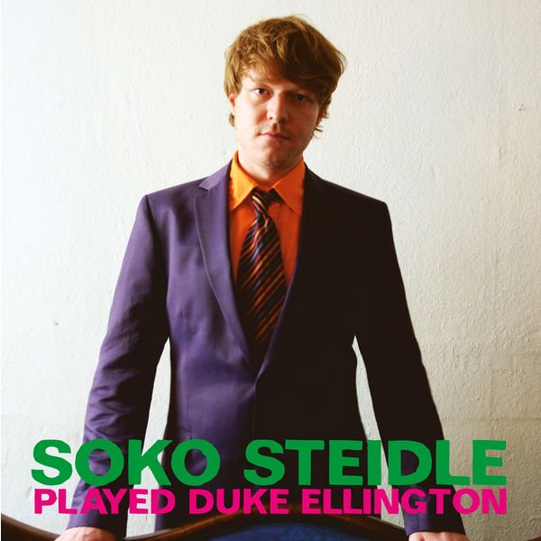 CD Shop - SOKO STEIDLE PLAYED DUKE ELLINGTON