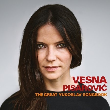 CD Shop - PISAROVIC, VESNA GREAT YUGOSLAV SONGBOOK