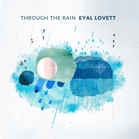 CD Shop - LOVETT, EYAL THROUGH THE RAIN