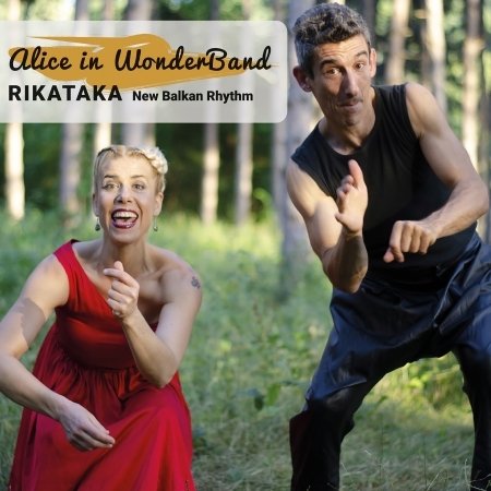 CD Shop - ALICE IN WONDERBAND RIKATAKA - NEW BALKAN RHYTHM