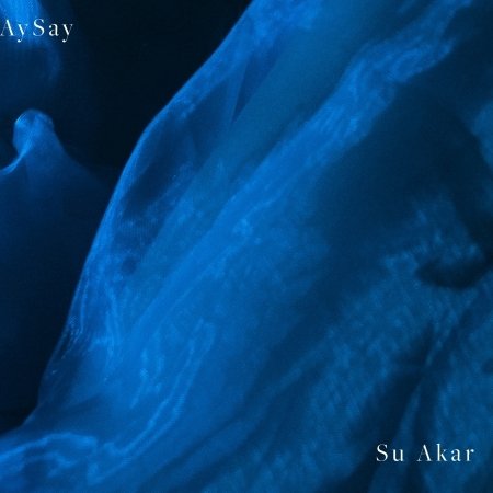CD Shop - AYSAY SU AKAR