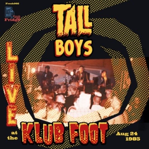 CD Shop - TALL BOYS LIVE AT THE KLUBFOOT