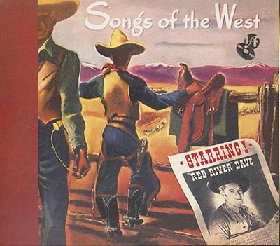 CD Shop - RED RIVER DAVE SONGS OF THE WEST