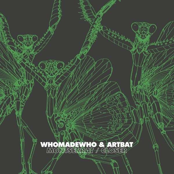 CD Shop - WHOMADEWHO & ARTBAT MONTSERRAT / CLOSER