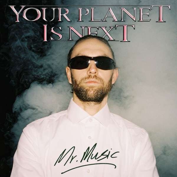 CD Shop - YOUR PLANET IS NEXT MR. MUSIC
