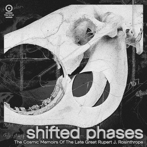 CD Shop - SHIFTED PHASES COSMIC MEMOIRS OF THE LATE GREAT RUPERT J. ROSINTHROPE