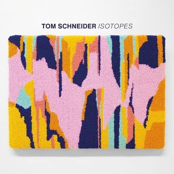 CD Shop - SCHNEIDER, TOM ISOTOPES