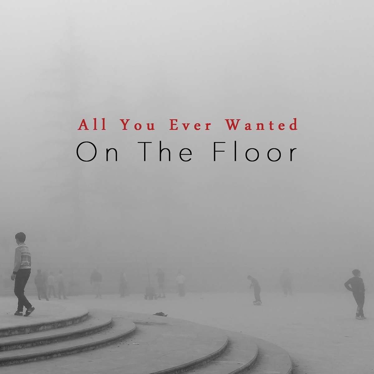 CD Shop - ON THE FLOOR ALL YOU EVER WANTED