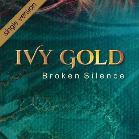 CD Shop - IVY GOLD BROKEN SILENCE