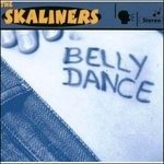 CD Shop - SKALINERS BELLY DANCE