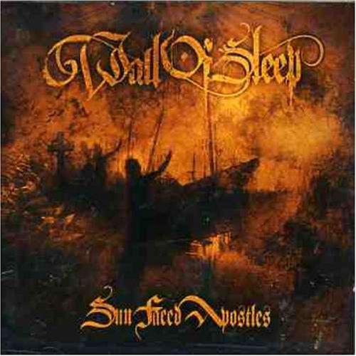 CD Shop - WALL OF SLEEP SUN FACED APOSTLES