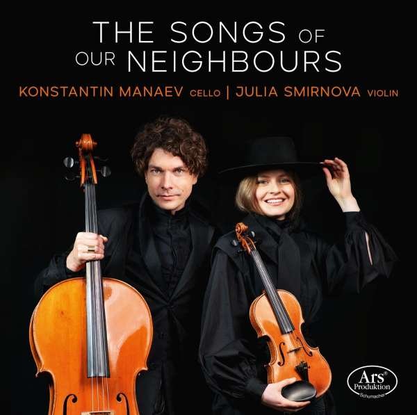 CD Shop - SMIRNOVA, JULIA / KONSTAN SVIRIDOV: THE SONGS OF OUR NEIGHBOURS