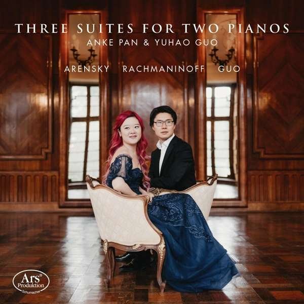 CD Shop - PAN, ANKE/GUO, YUHAO ARENSKY: THREE SUITES FOR TWO PIANOS