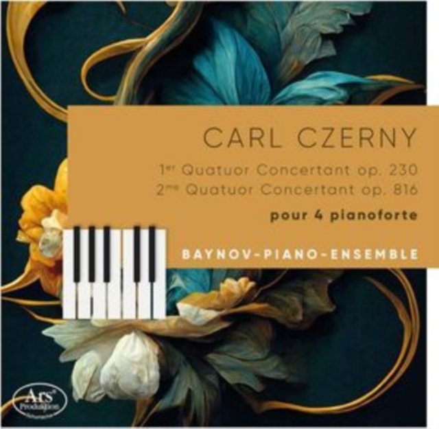 CD Shop - BAYNOV PIANO ENSEMBLE CARL CZERNY: QUATUORS CONCERTANTS POUR 4 PIANOFORTE
