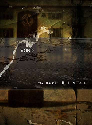 CD Shop - VOND DARK RIVER