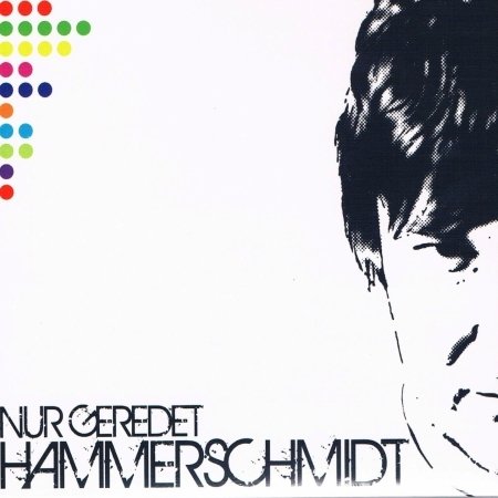 CD Shop - HAMMERSCHMIDT NUR GEREDET
