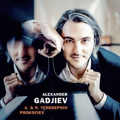 CD Shop - GADJIEV, ALEXANDER ALEXANDER & NIKOLAI TCHEREPNIN & PROKOFIEV