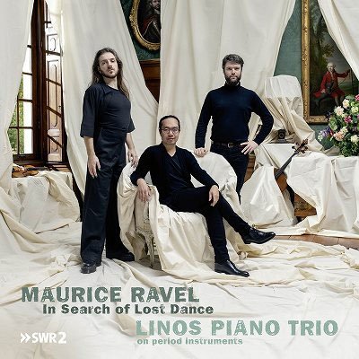 CD Shop - LINOS PIANO TRIO MAURICE RAVEL, IN SEARCH OF LOST DANCE