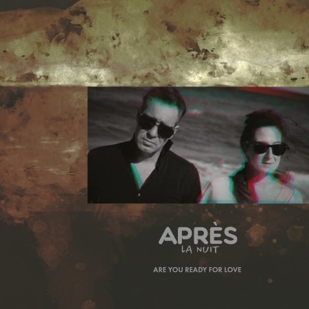 CD Shop - APRES LA NUIT ARE YOU READY FOR LOVE