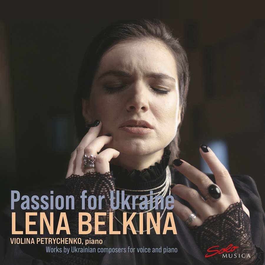 CD Shop - BELKINA, LENA / VIOLINA P PASSION FOR UKRAINE: WORKS BY UKRAINIAN COMPOSERS FOR VOICE AND PIANO