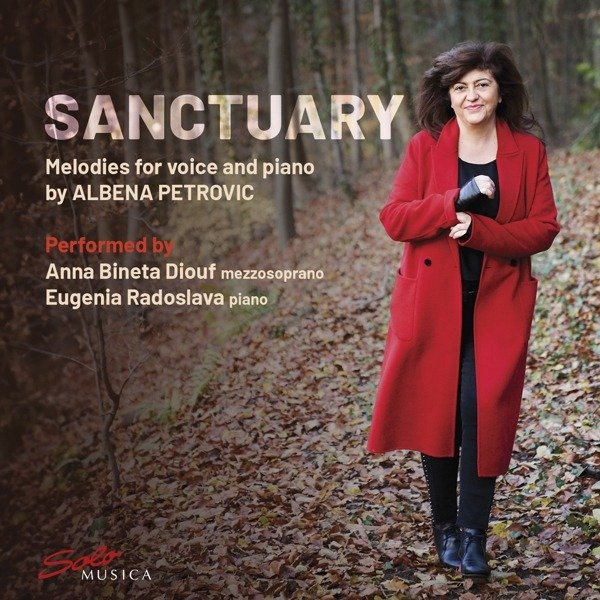CD Shop - DIOUF, ANNA BINETA SANCTUARY: MELODIES FOR VOICE AND PIANO BY ALBENA PETROVIC