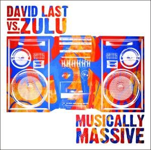 CD Shop - LAST, DAVID VS ZULU MUSICALLY MASSIVE