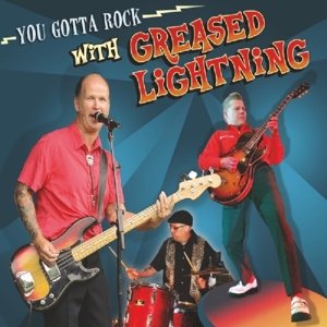 CD Shop - GREASED LIGHTNING YOU GOTTA ROCK WITH