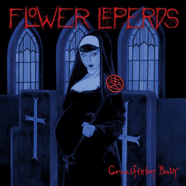 CD Shop - FLOWER LEPERDS CRUCIFIXION BABY