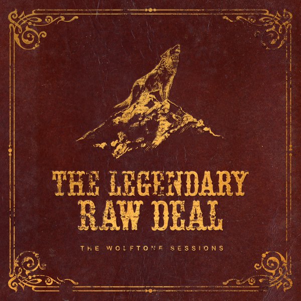 CD Shop - LEGENDARY RAW DEAL THE WOLFTONE SESSIONS
