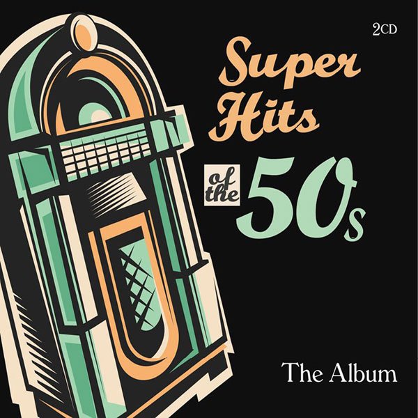 CD Shop - VARIOUS SUPER HITS OF THE 50‘S - THE ALBUM
